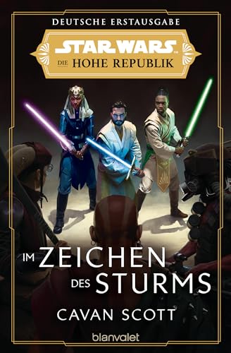 Star Wars™ Die Hohe Republik - Im Zeichen des Sturms (Die Hohe Republik – Phase 1 2)