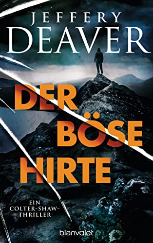 Der böse Hirte: Ein Colter-Shaw-Thriller (Die Colter-Shaw-Reihe 2)