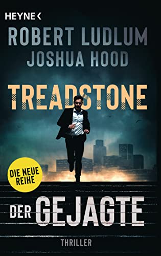 Treadstone – Der Gejagte: Thriller (Die Treadstone-Reihe 1)