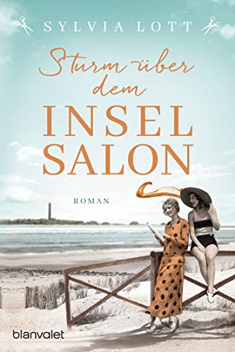 Sturm über dem Inselsalon: Roman - Die Norderney-Saga (Norderney-Reihe 2)