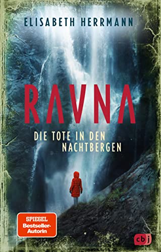 RAVNA – Die Tote in den Nachtbergen: Nordic All-Age-Thriller von der SPIEGEL-Bestelsellerautorin. Ausgezeichnet mit dem Glauser Preis 2023 (Die RAVNA-Reihe 2)