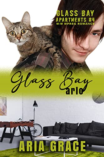 Glass Bay: Arlo: Alpha Omega M-Preg Liebesroman ohne Formwandlung (Glass Bay Apartments (German) 4)