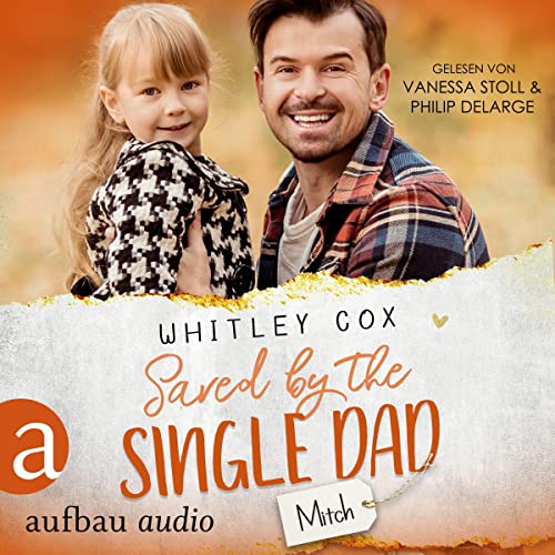 Saved by the Single Dad - Mitch: Single Dads of Seattle 3