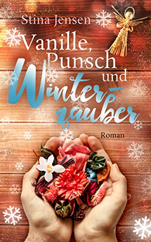 Vanille, Punsch und Winterzauber (WINTERknistern 5)
