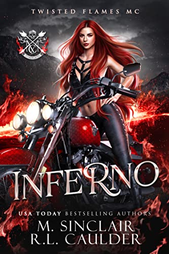 Inferno: Twisted Flames MC (MC Syndicates Book 1)