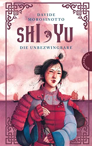 Shi Yu: Die Unbezwingbare | Ein Piraten-Abenteuerroman