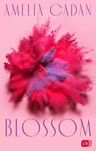 Blossom: Der fesselnde Auftakt der romantischen New-Adult-Dilogie (Die Blossom-Reihe 1)
