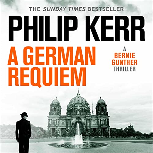 German Requiem: Bernie Gunther, Book 3
