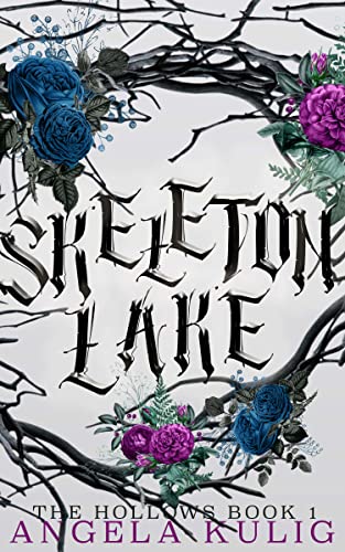 Skeleton Lake (The Hollows Book 1)