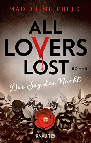 All Lovers Lost: Der Sog der Nacht | Ein paranormaler, romantisch-düsterer Vampirroman