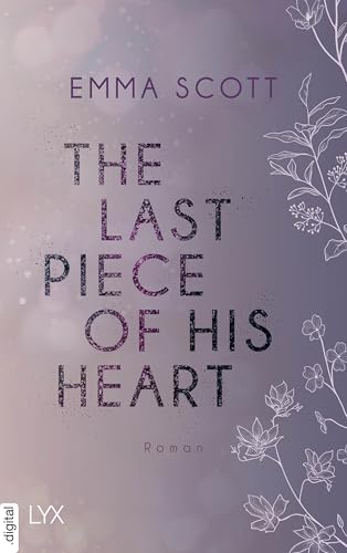 The Last Piece of His Heart (Lost-Boys-Trilogie 3)