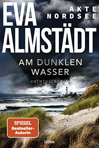 Akte Nordsee - Am dunklen Wasser: Kriminalroman (Fentje Jacobsen und Niklas John ermitteln 1)