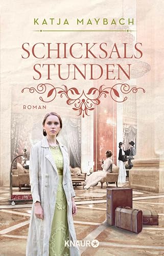 Schicksalsstunden: Roman (Die Chronik der Familie Laverne 2)