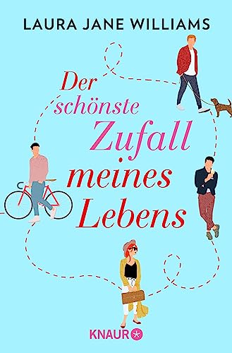 Der schönste Zufall meines Lebens: Roman | Eine moderne Liebeskomödie aus britischer Feder.