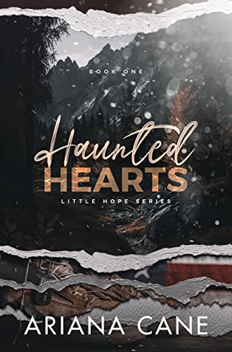 Haunted Hearts: A slow-burn, small town, enemies to lovers, ex-military standalone (Little Hope series Book 1)