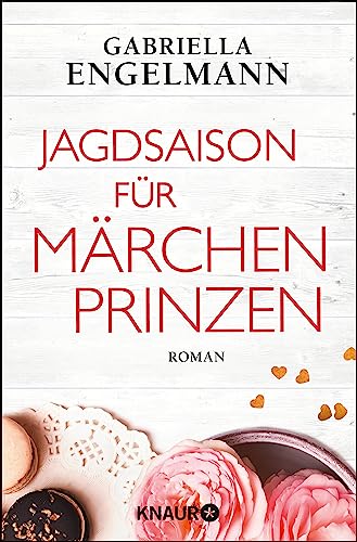 Jagdsaison für Märchenprinzen (Marie Teufel 2)