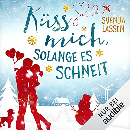 Küss mich, solange es schneit