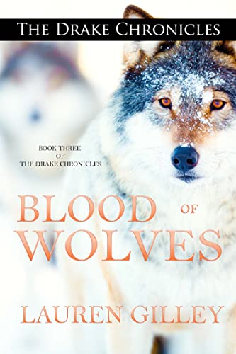 Blood of Wolves (The Drake Chronicles Book 3)