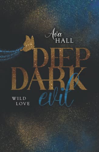 DEEP DARK EVIL: Wild Love (Dark Reverse Harem)