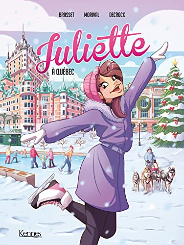 Juliette à Québec BD T05 (Juliette en BD t. 5)