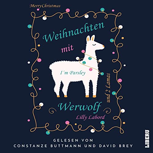Weihnachten mit Werwolf: ...und 2 Lamas