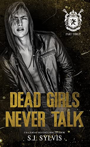 Dead Girls Never Talk: A Standalone Hate-to-Love Dark Boarding School Romance (St. Mary's Book 3)