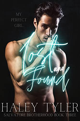 Lost and Found: Salvatore Brotherhood MC Book Three