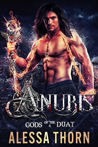 Anubis: Gods of the Duat (Book 3): A Paranormal Egyptian Gods Romance (The Gods Universe 10)