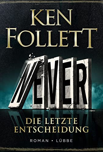 Die letzte Entscheidung - Never von Ken Follett + 1 exklusives Postkartenset