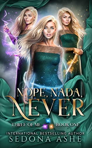 Nope, Nada, Never (Three of Me Book 1)