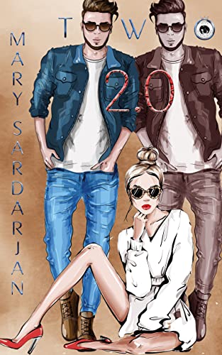 TWO 2.0 (Love Menage 4)