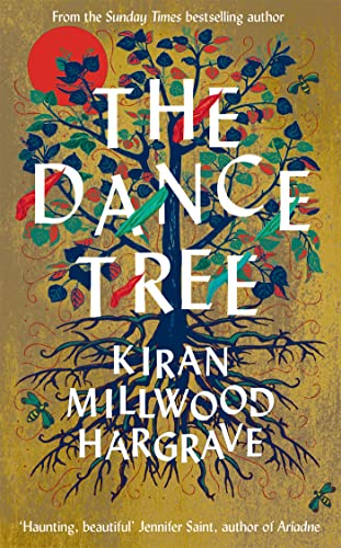 The Dance Tree: From the bestselling author of The Mercies