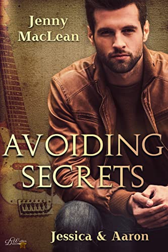 Avoiding Secrets: Jessica und Aaron (Avoiding-Secrets-Reihe 2)