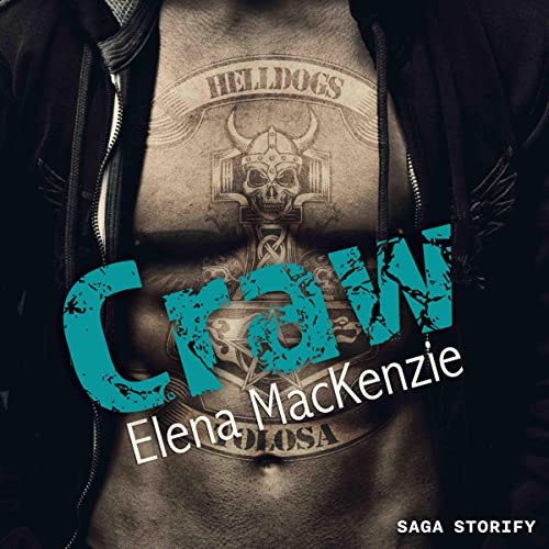 Craw - Andrew - verliebt in einen Bad Boy: Helldogs MC 1