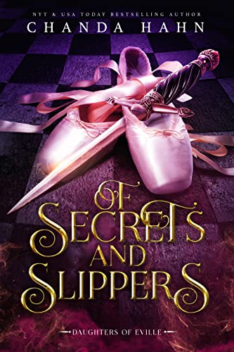 Of Secrets and Slippers (Daughters of Eville Book 7)