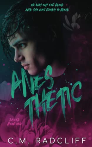 Anesthetic (Dazed Series, Band 1)