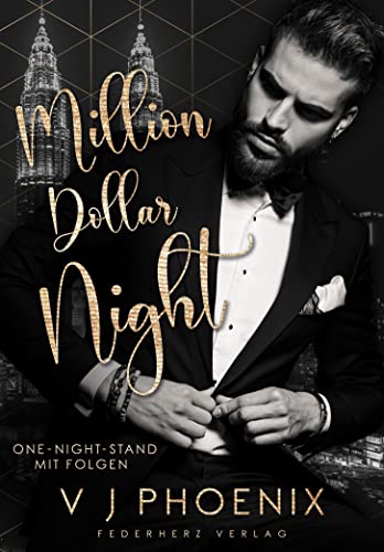 Million Dollar Night: One-Night-Stand mit Folgen (Liebesroman)