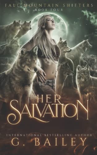 Her Salvation: A Rejected Mates Romance (Fall Mountain Shifters, Band 4)