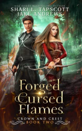 Forged in Cursed Flames (Crown and Crest, Band 2)