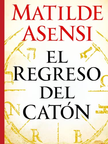 El regreso del Catón (Saga Catón, Band 2)