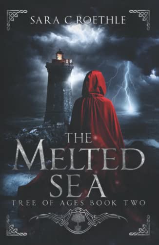 The Melted Sea (The Tree of Ages Series, Band 2)
