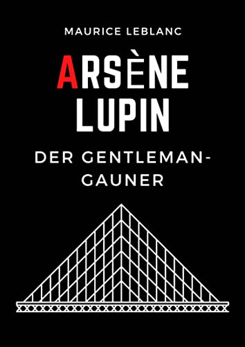 Arsène Lupin: Der Gentleman-Gauner