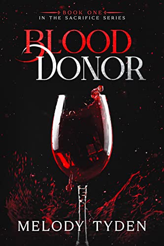 Blood Donor (Sacrifice Series Book 1)
