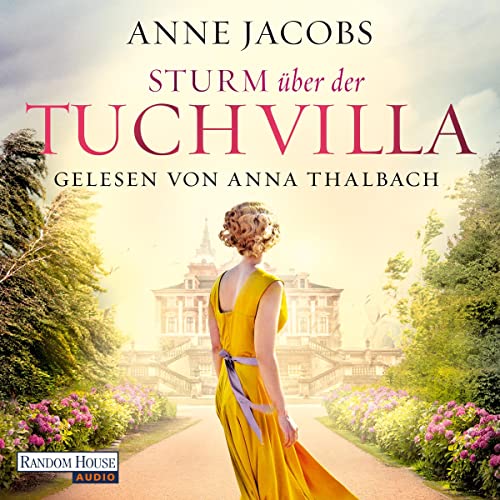 Sturm über der Tuchvilla: Die Tuchvilla-Saga 5