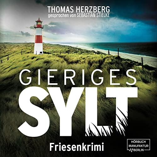 Gieriges Sylt: Hannah Lambert ermittelt 6