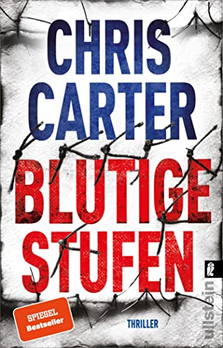 Blutige Stufen: Thriller | Der Psychothriller des Nr. 1 Bestsellerautors: Eine Frauenleiche, ein Serienmörder und seine Botschaft (Ein Hunter-und-Garcia-Thriller 12)