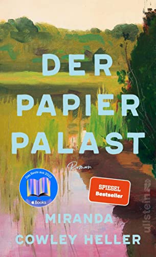 Der Papierpalast: Roman | Der weltweite Bestseller: Eine Affäre, eine Frau am Scheideweg und ein Familiendrama