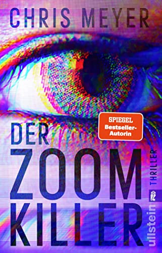 Der Zoom-Killer: Thriller | In der Videokonferenz wartet der Serienkiller (Tom-Bachmann-Serie 2)