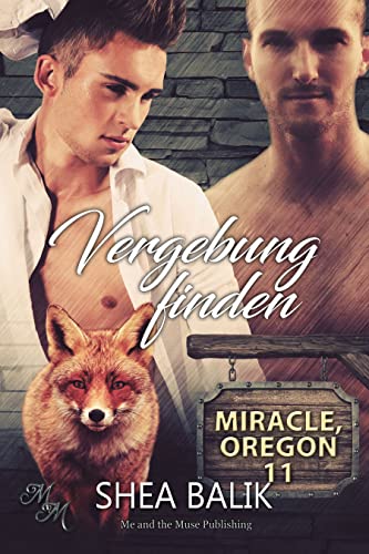 Vergebung finden (Miracle, Oregon 11)