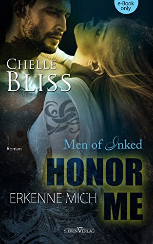 Honor Me - Erkenne mich (Men of Inked 7)